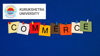 Online Master of Commerce (MCom) - Kurukshetra University