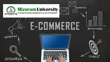 MCom E-Commerce - Mizoram University