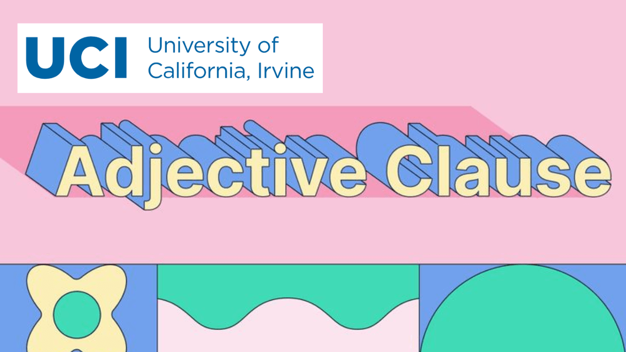 Adjectives and Adjective Clauses