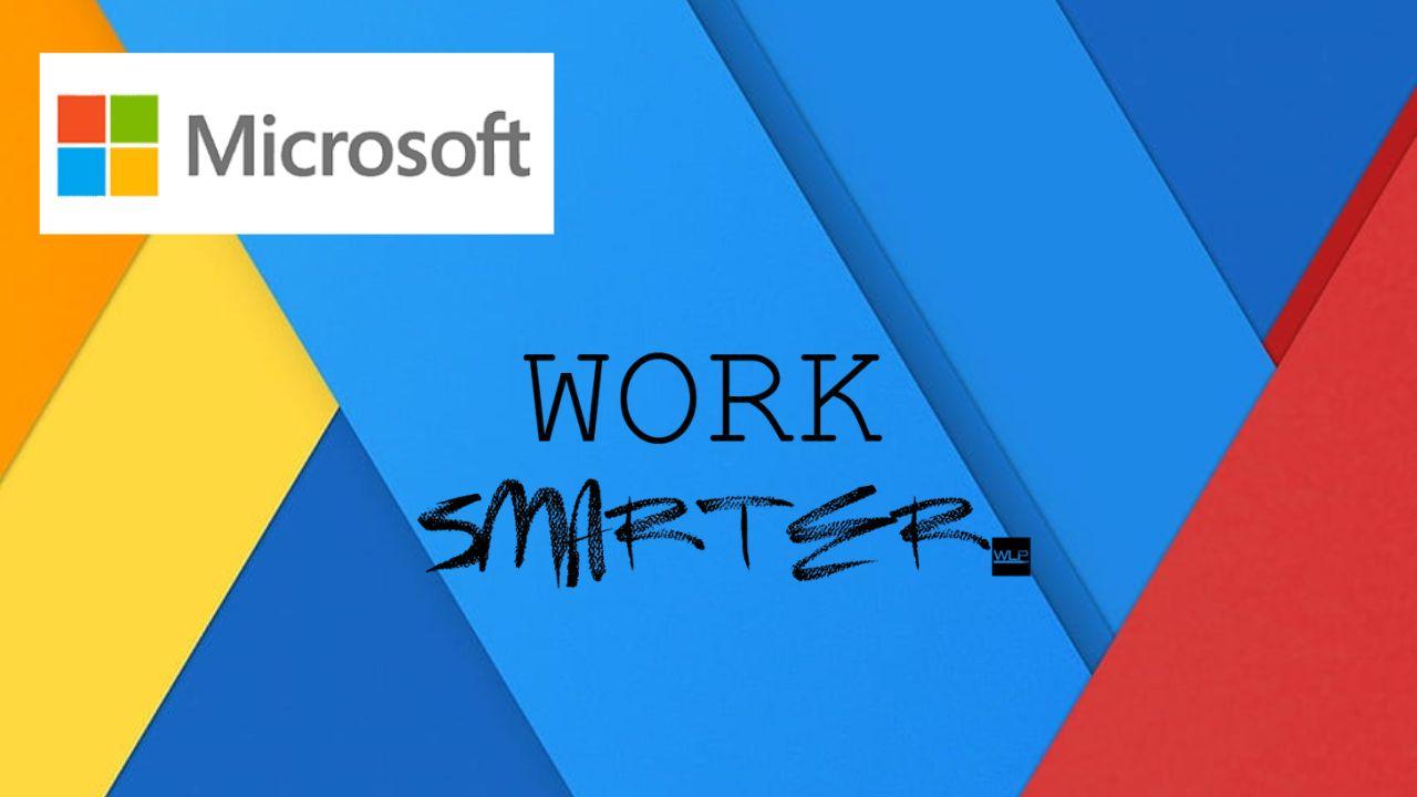 Work Smarter with Microsoft Word