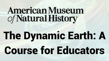 The Dynamic Earth: A Course for Educators