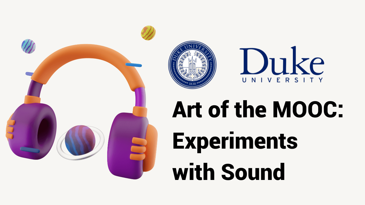 Art of the MOOC: Experiments with Sound