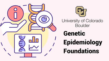 Genetic Epidemiology Foundations