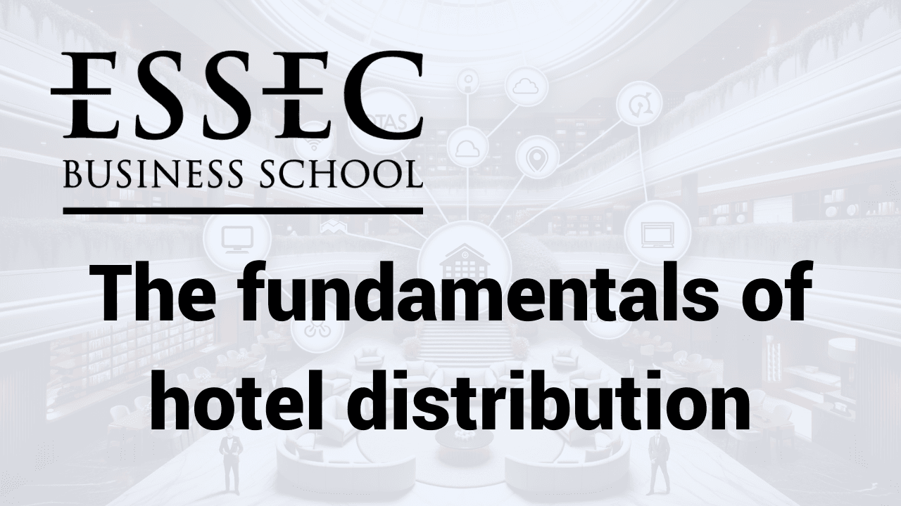 The fundamentals of hotel distribution