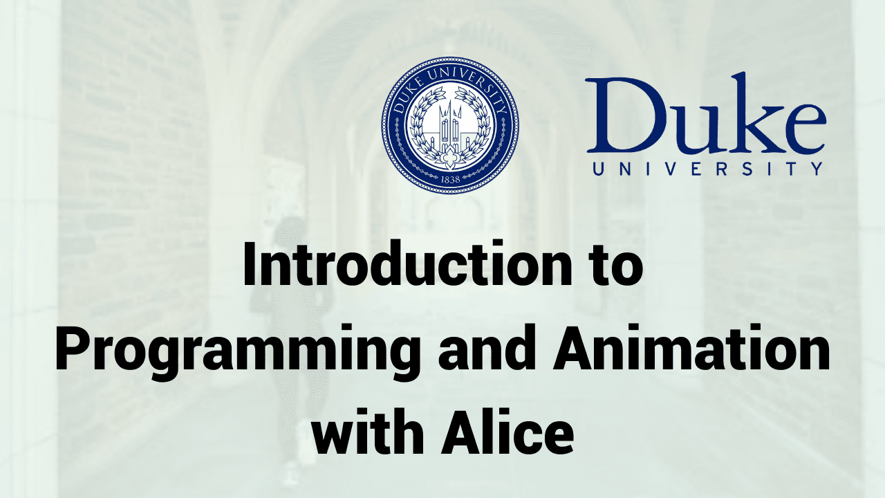 Introduction to Programming and Animation with Alice