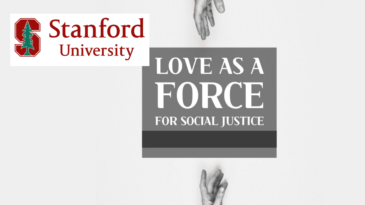 Love as a Force for Social Justice