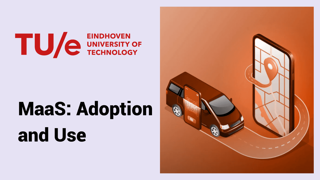 MaaS: Adoption and Use