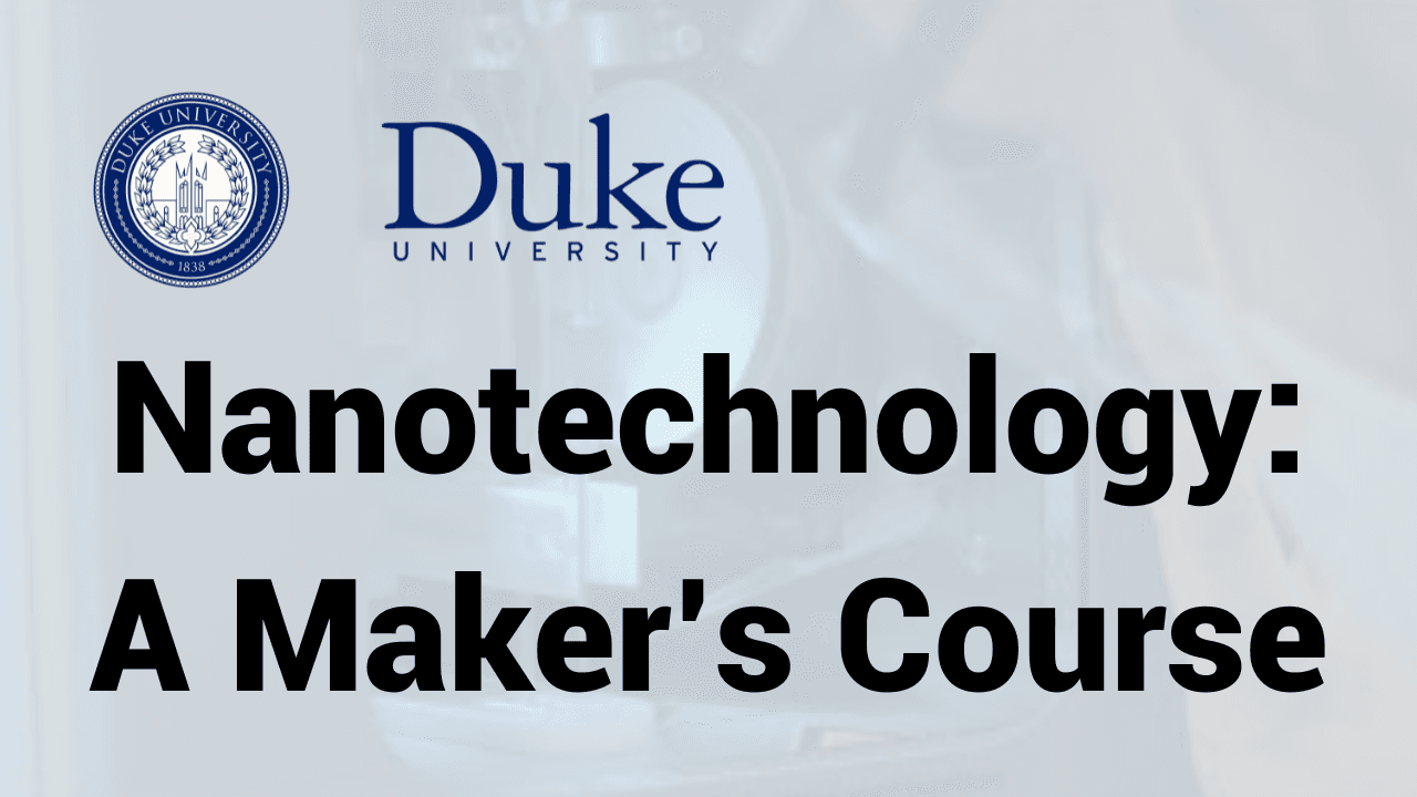 Nanotechnology: Hands-on Nano-fabrication & Characterization