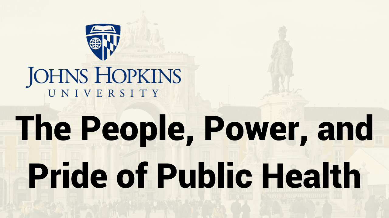 The People, Power, and Pride of Public Health
