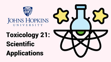 Toxicology 21: Scientific Applications