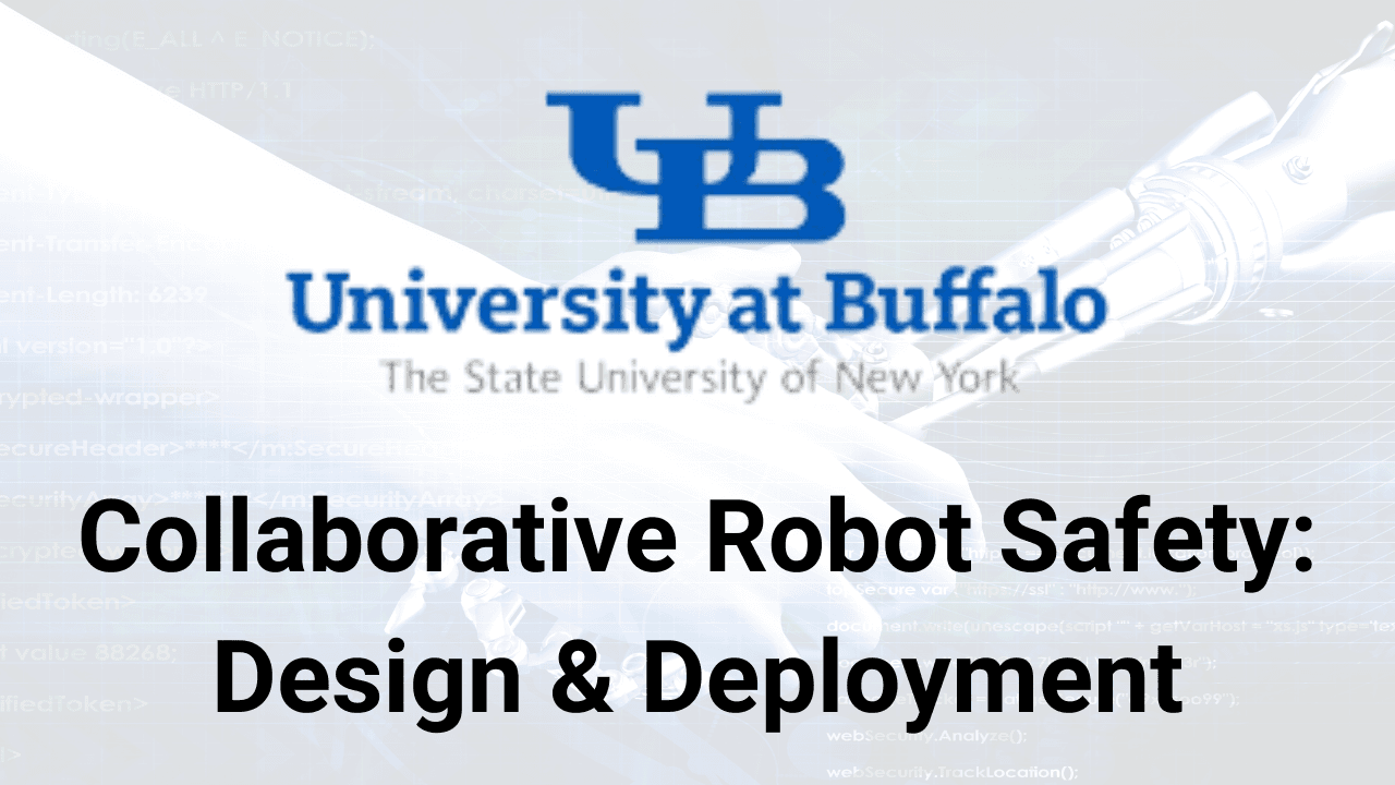 Collaborative Robot Safety: Design & Deployment