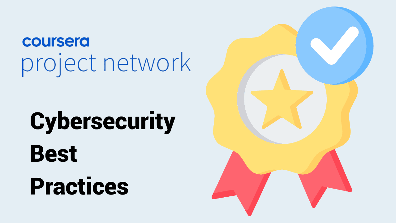 Cybersecurity Best Practices