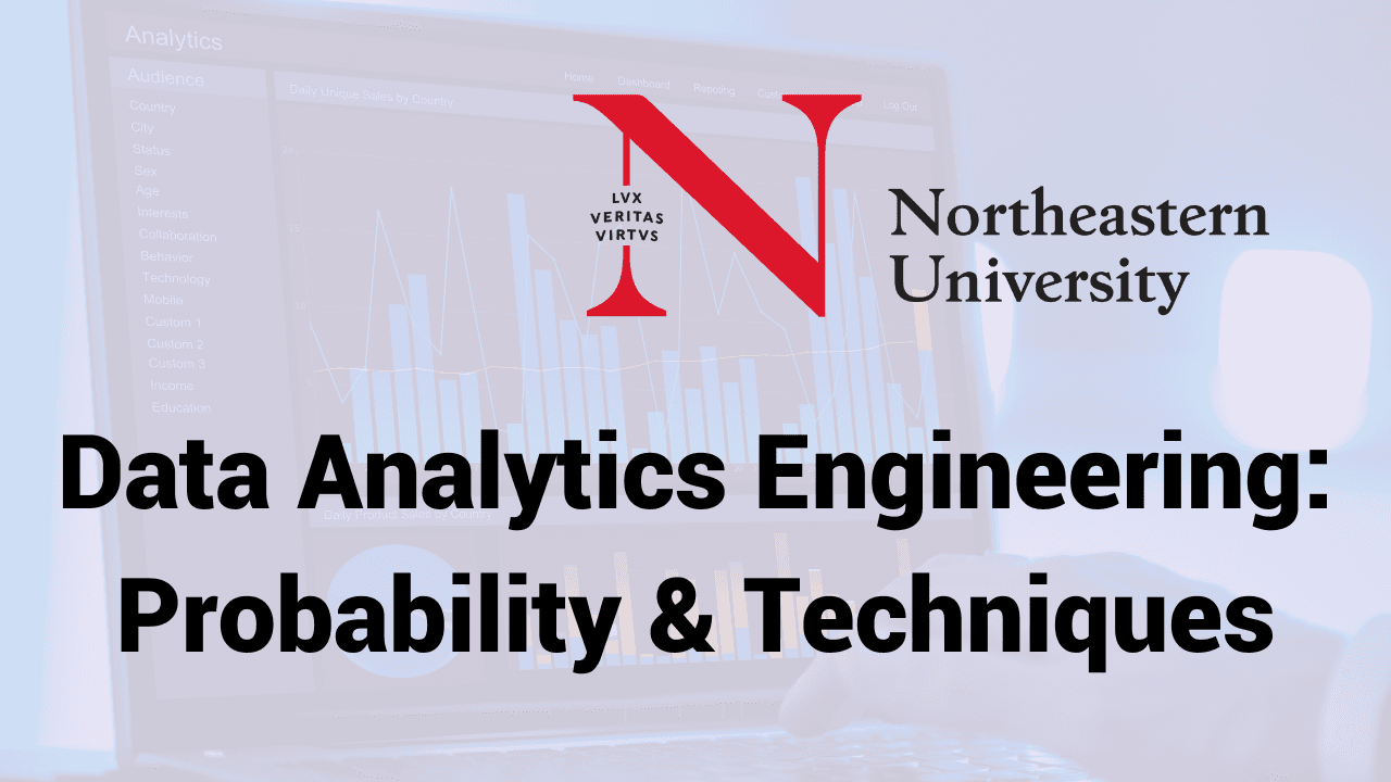 Data Analytics Engineering: Probability & Techniques