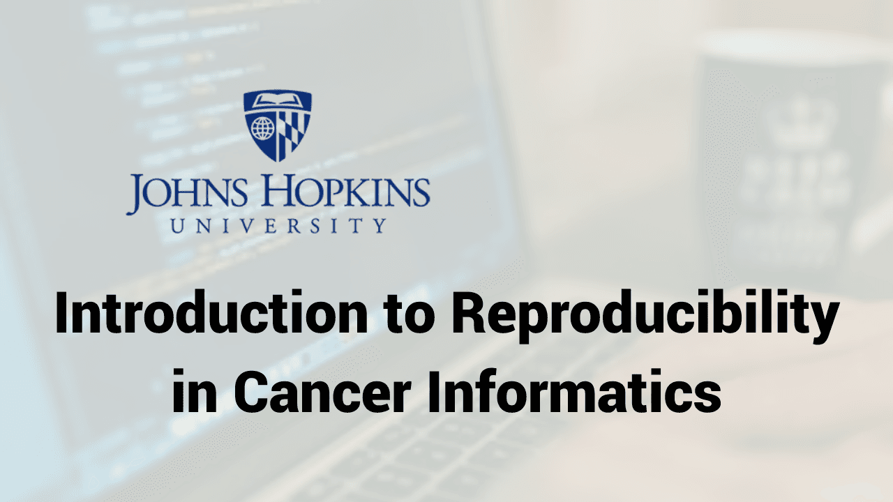 Introduction to Reproducibility in Cancer Informatics