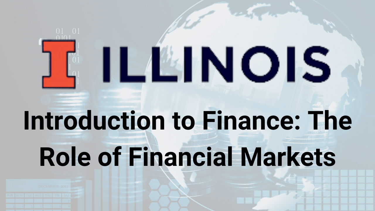 Intro to Finance: Understanding Financial Markets