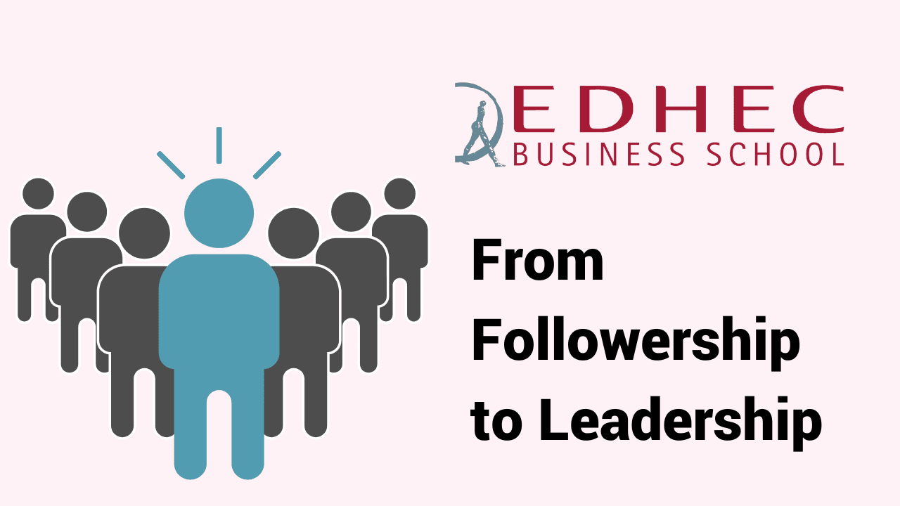 From Followership to Leadership