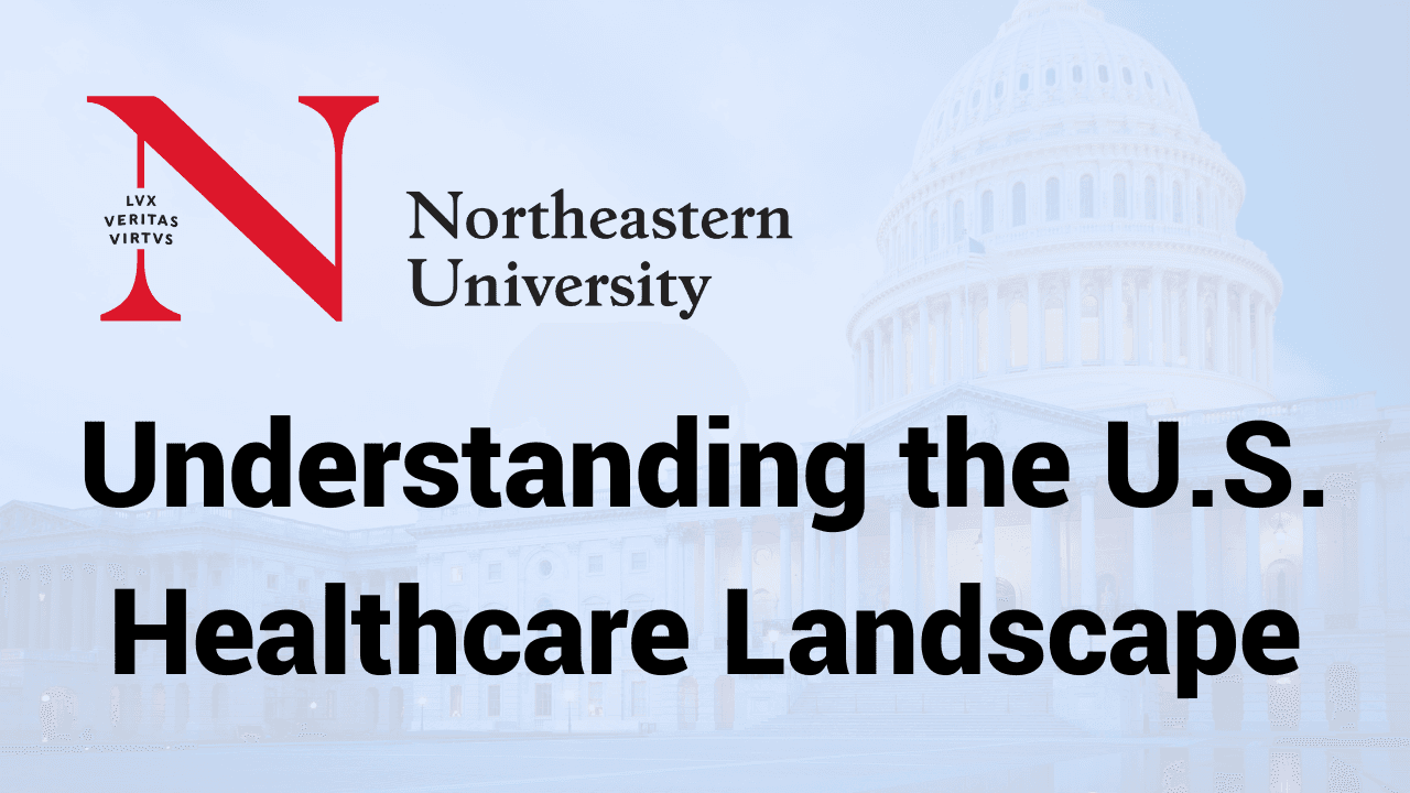 Understanding the U.S. Healthcare Landscape.